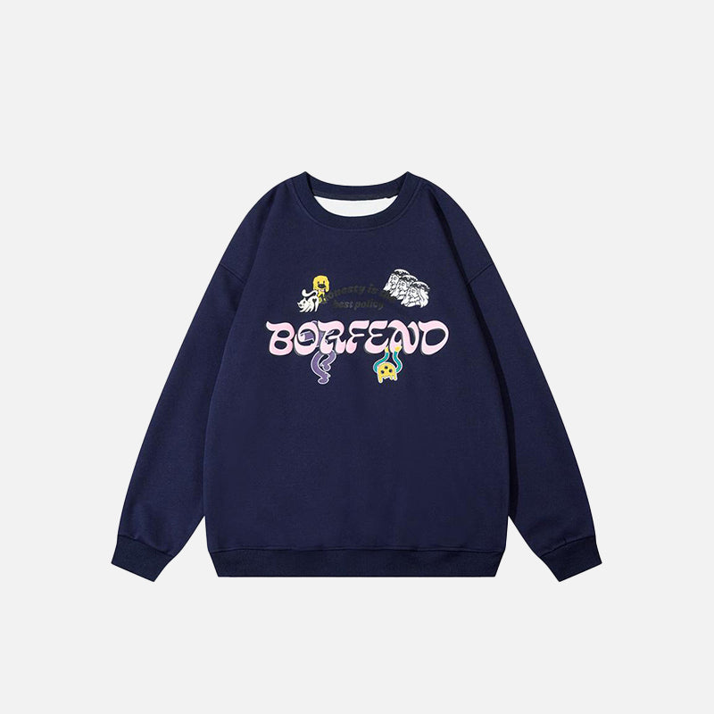 Honesty And Policy Sweatshirt